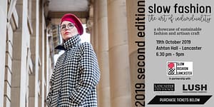 Slow Fashion Lancaster - The Art of Individuality